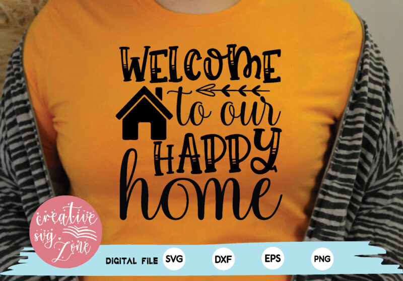 welcome to our happy home