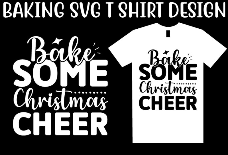 Baking SVG T shirt Design