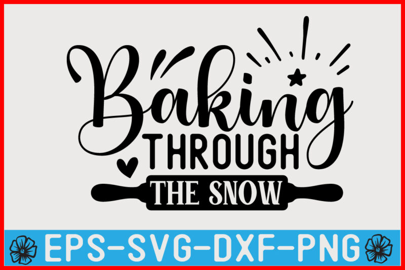 Baking SVG T shirt Design