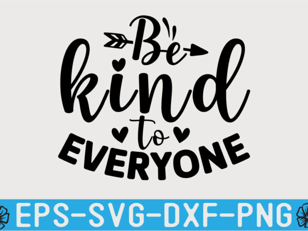 Kindness svg t shirt design template