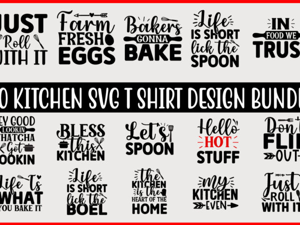 Kitchen svg t shirt design