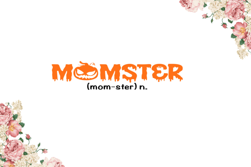 Momster Definition Cameo Htv Prints, Halloween Gift Diy Crafts Svg Files For Cricut, Silhouette Sublimation Files