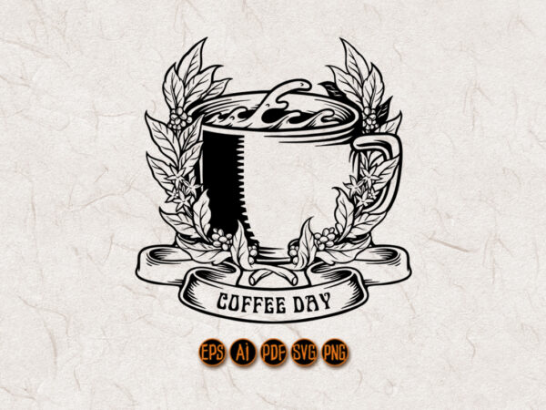 Coffee day vintage badge glass ribbon silhouette t shirt vector file