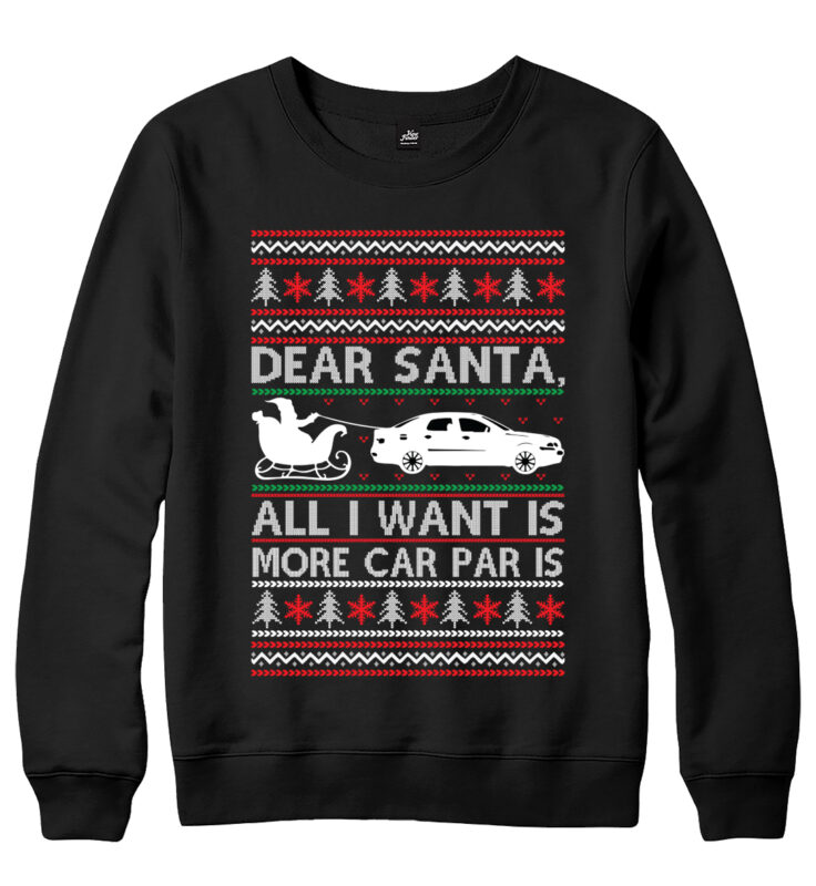 Dear Santa All I Want is More Car