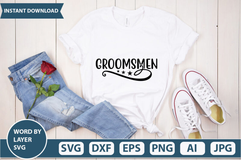 Groomsmen SVG Vector for t-shirt