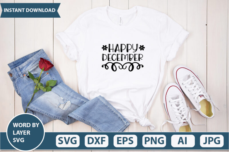 Happy December SVG Vector for t-shirt