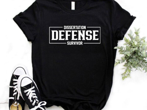 Dissertation defense survivor, t-shirt design