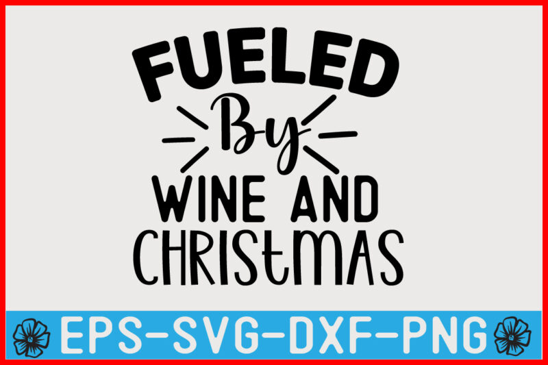 Wine Christmas SVG T shirt Design