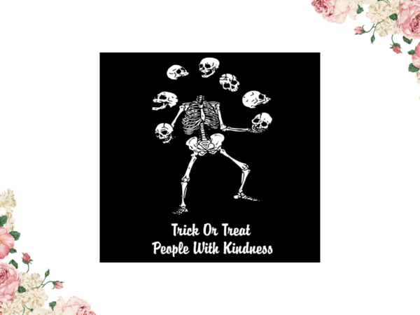 Halloween night, trick or treat people with kindness diy crafts svg files for cricut, silhouette sublimation files graphic t shirt