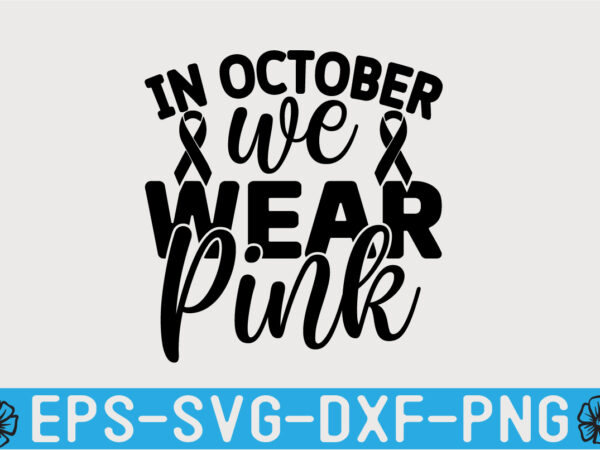 Breast cancer svg design template