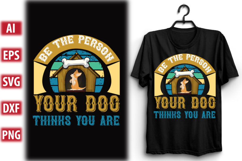 Be the person your dog thinks you are