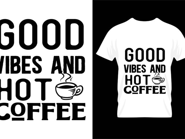 Coffee svg t shirt design