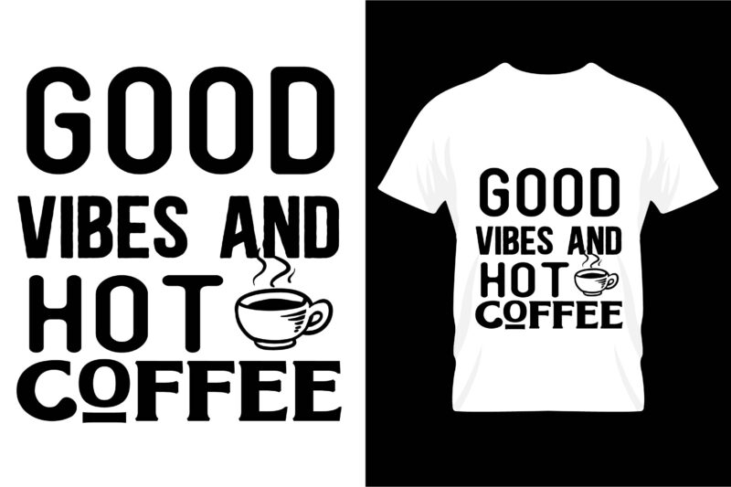 Coffee SVG T shirt Design