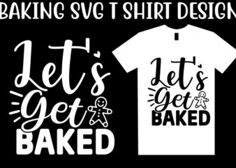 Baking SVG T shirt Design