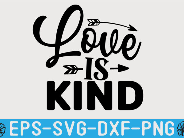 Kindness svg t shirt design template