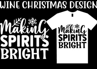 Wine Christmas SVG T shirt Design