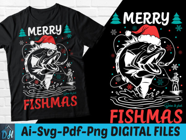 Marry fishmas t-shirt design, marry fishmas svg, fishmas shirt, christmas tshirt, funny fishmas tshirt, fishmas sweatshirts & hoodies