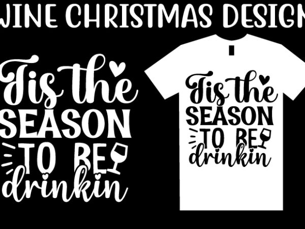 Wine christmas svg t shirt design