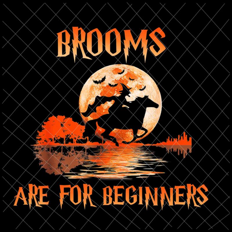 Brooms Are For Beginners Png, Horses Witch Halloween Png, Witch Quote Png, Halloween, Scream Png