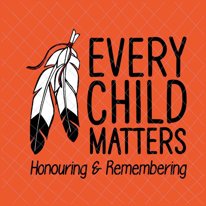 Every Child Matters SVG, Orange Day SVG, Indigenous Edu