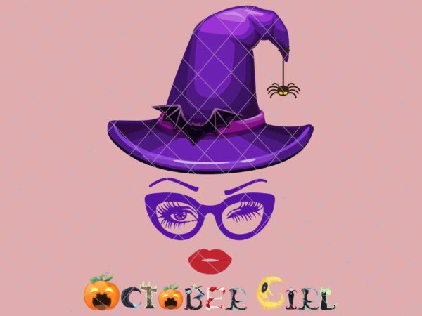 October girl halloween svg, girl face eys svg,, october birthday svg, witch birthday halloween vector, girl halloween svg