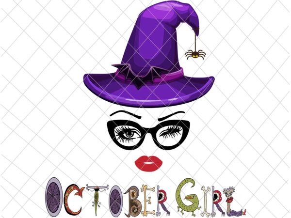 October girl halloween svg, girl face eys svg,, october birthday svg, witch birthday halloween vector, girl halloween svg