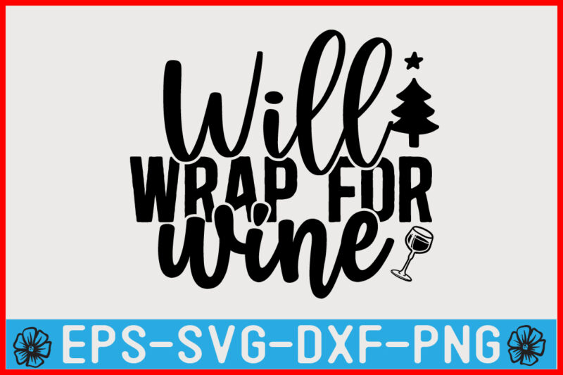 Wine Christmas SVG T shirt Design