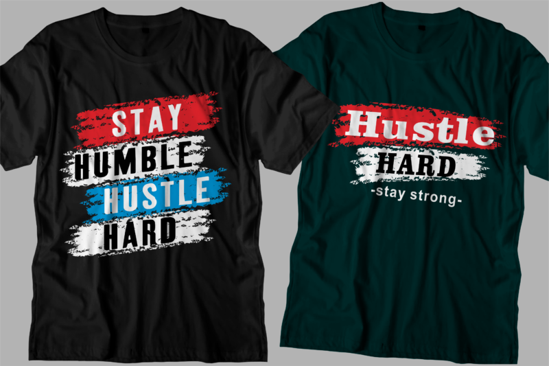 Hustle t shirt design bundle, hustle design,hustle design bundle,hustle t shirt,hustle svg,hustle bundle svg,hustle slogan,hustle quotes,hustle motivational,