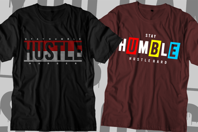 Hustle t shirt design bundle, hustle design,hustle design bundle,hustle t shirt,hustle svg,hustle bundle svg,hustle slogan,hustle quotes,hustle motivational,