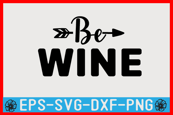 Wine SVG T shirt Design