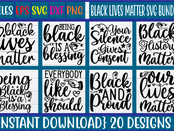 Black lives matter svg bundle graphic t shirt