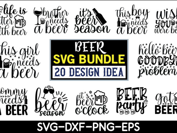 Beer svg bundle t shirt design for sale!