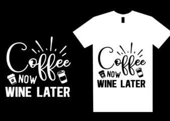 Coffee SVG T shirt Design