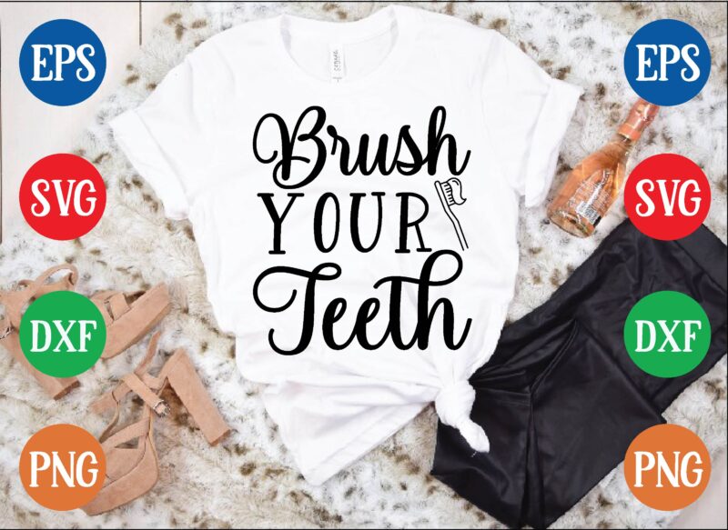 Brush your teeth graphic t shirt