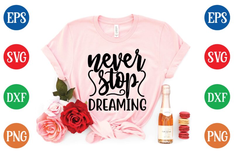 Dream Svg bundle t shirt template