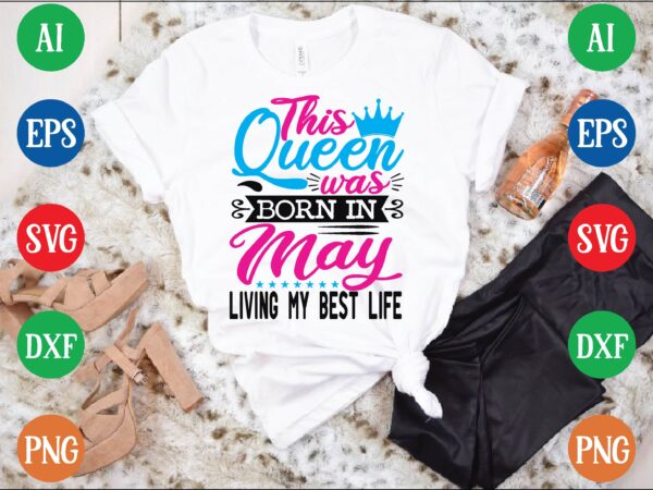 This queen was may living my best life graphic t shirt