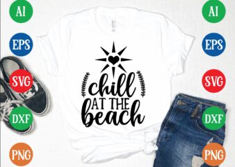 Chill at the beach t shirt vector illustration