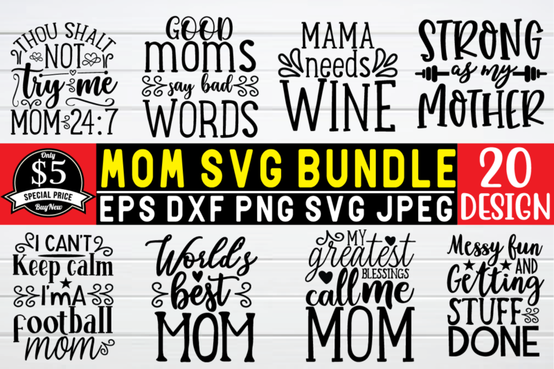 Mom svg bundle t shirt template