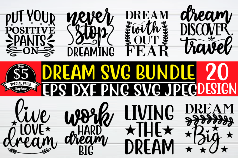 Dream Svg bundle t shirt template