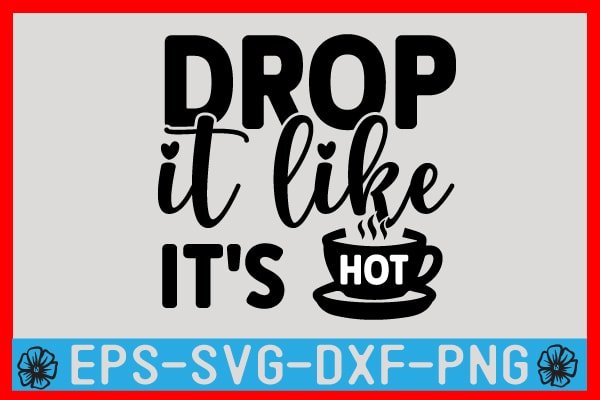 Tea SVG T shirt Design Template