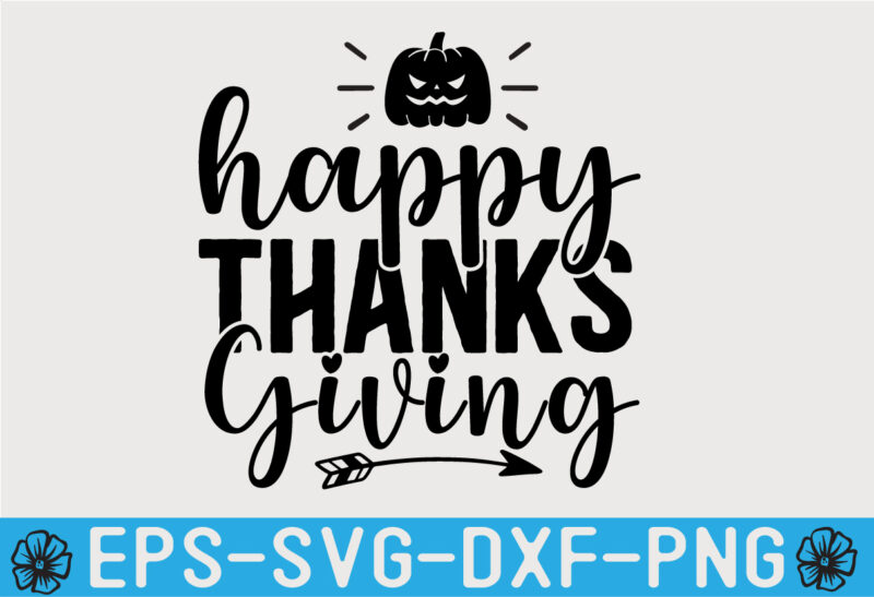 Thanksgiving SVG T shirt Design