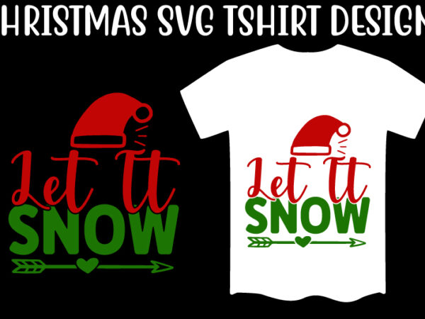 Christmas svg t shirt design