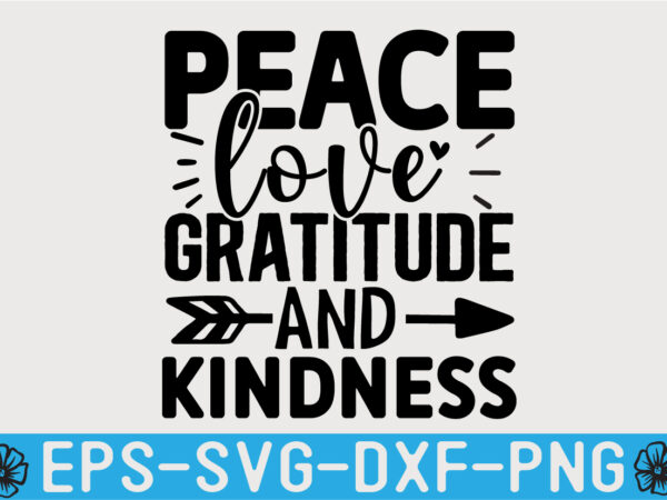 Kindness svg t shirt design template