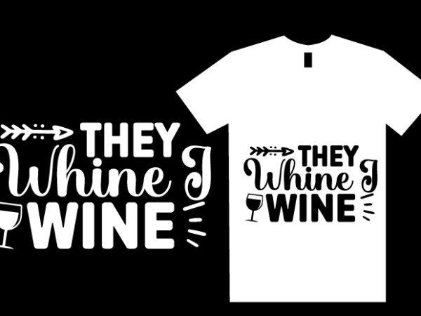 Wine svg t shirt design