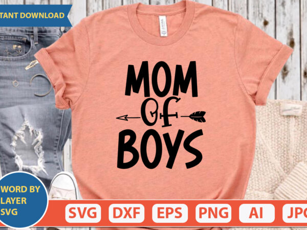 Mom of boys svg vector for t-shirt