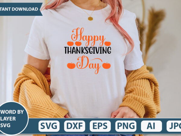 Happy thanksgiving day svg vector for t-shirt