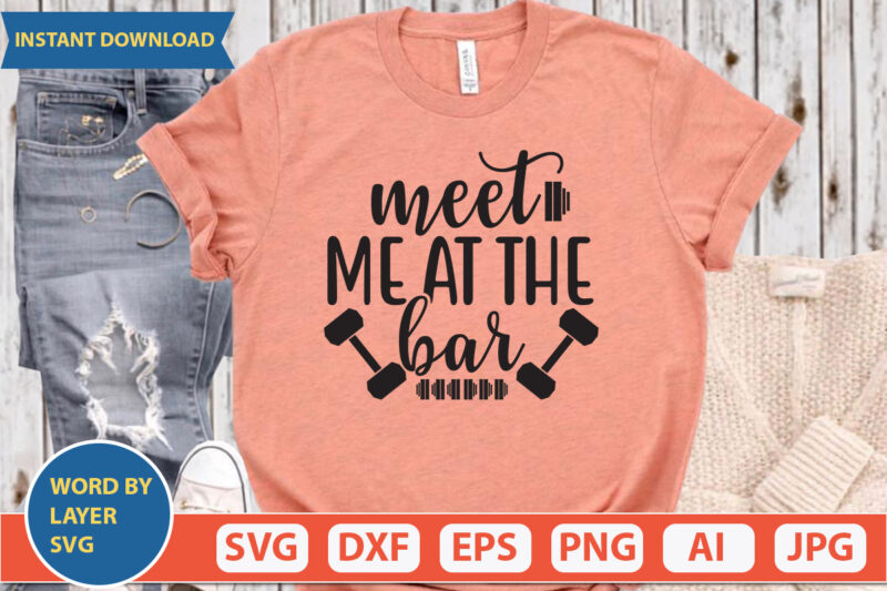 meet me at the bar SVG Vector for t-shirt