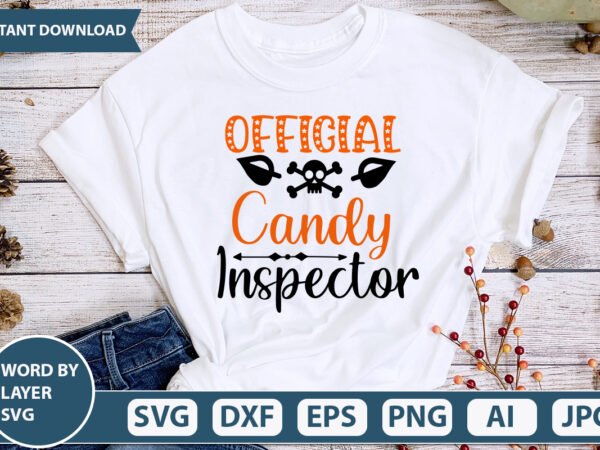 Official candy inspector svg vector for t-shirt