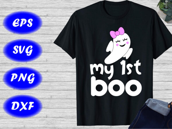 My 1st boo shirt halloween shirt halloween cute ghost shirt template