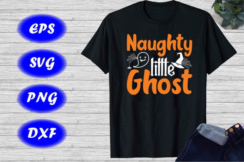 Naughty little ghost Shirt Halloween Shirt cute little ghost spider net Halloween hat shirt template